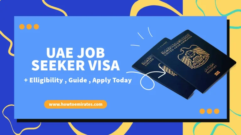UAE Job Seeker Visa: Application, Requirement, Fees