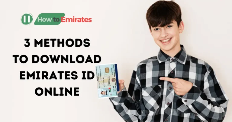 Download Emirates ID: 3 Ways to Access Digital Version Online for Free
