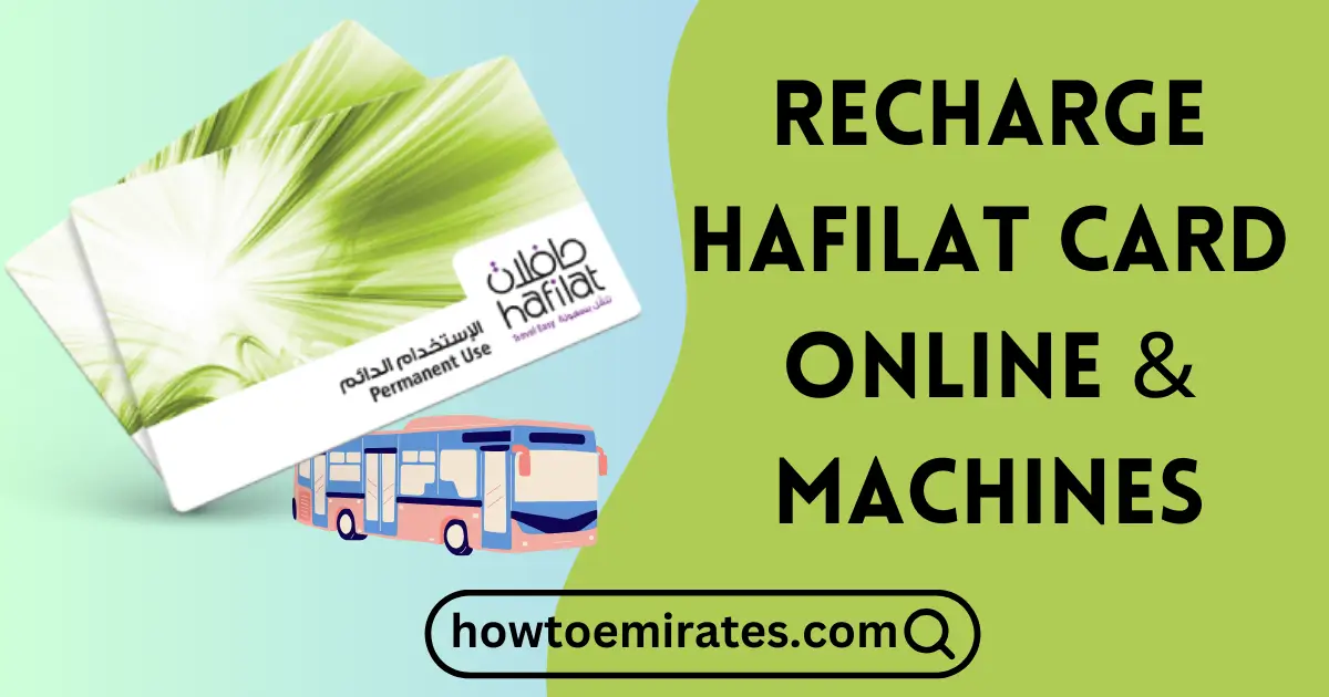 How to Recharge a Hafilat Card in Abu Dubai UAE