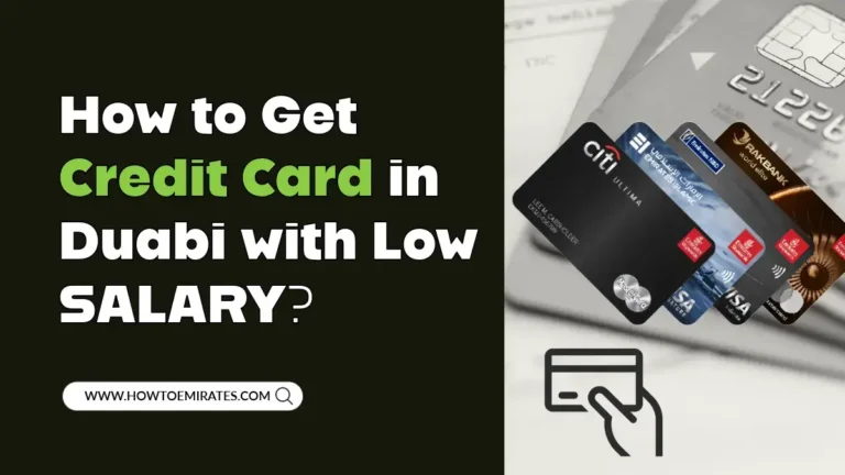 How to Get Credit Card with Low Salary in UAE?