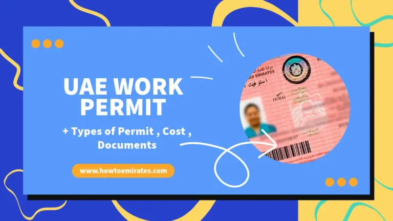 UAE Work Permit: Types, Documents and Fees