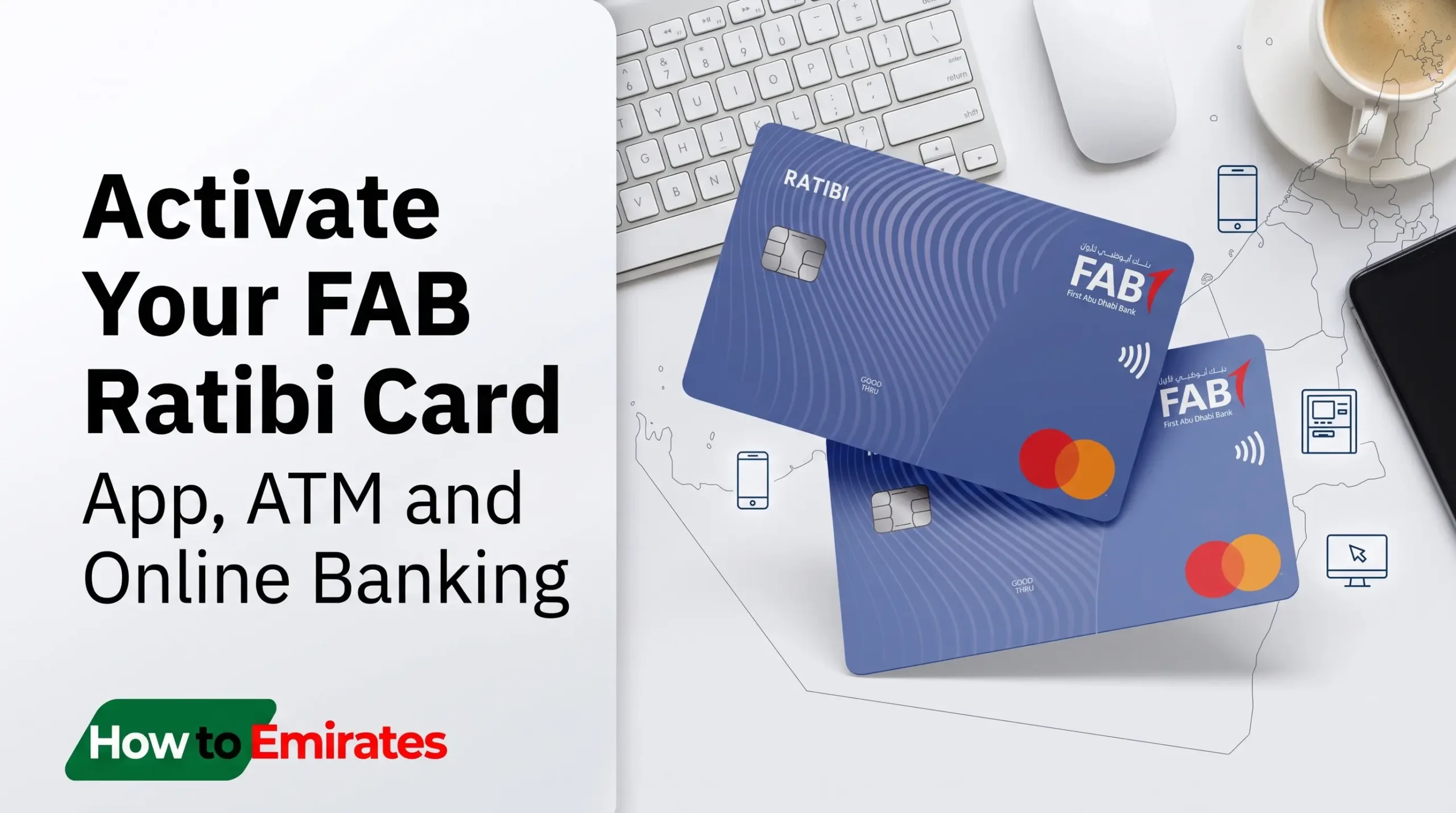 Complete step-by-step guide to activate your FAB Ratibi prepaid salary card in the UAE.